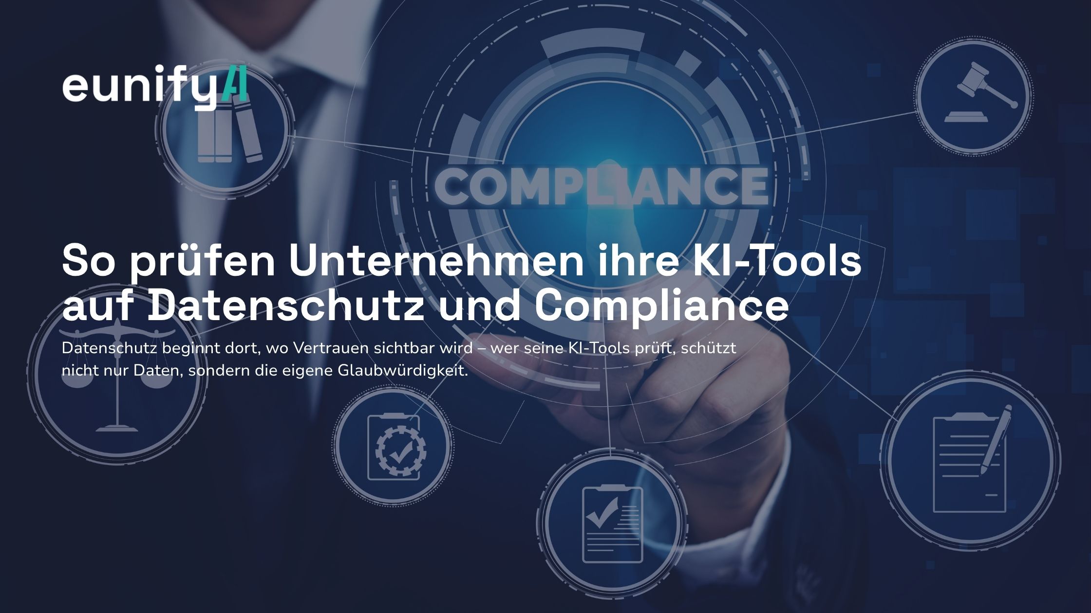 So prüfen Unternehmen ihre KI-Tools auf Datenschutz und Compliance